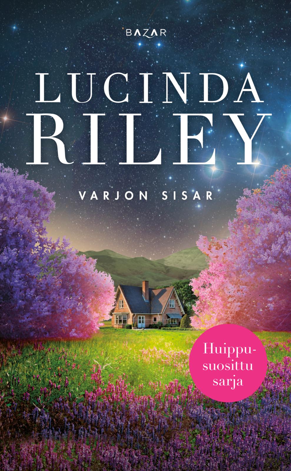 Etukansi. Lucinda Riley Varjon sisar