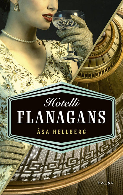 Etukansi. Åsa Hellberg. Hotelli Flanagans