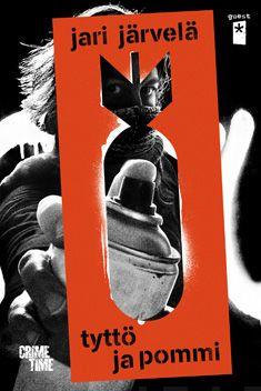 Etukansi. Jari Järvelä. Tyttö ja pommi