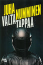 Etukansi. Juha Numminen Valta tappaa