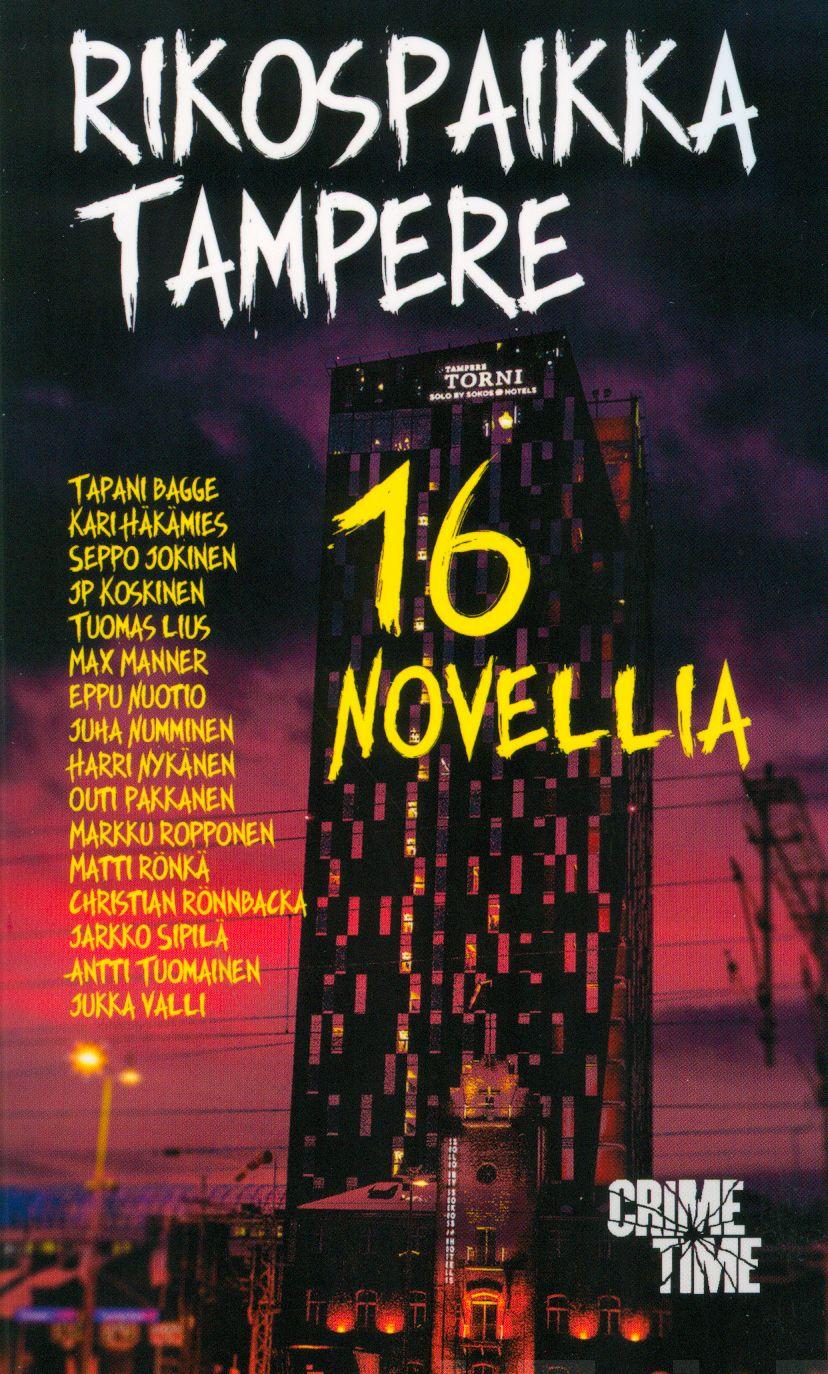 Etukansi. Tapani Bagge. Rikospaikka Tampere