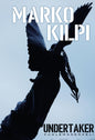 Etukansi. Marko Kilpi Undertaker – Kuolemanenkeli