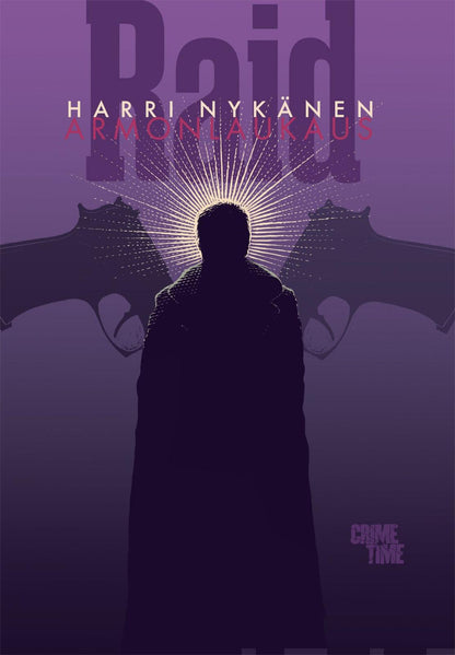 Etukansi. Harri Nykänen Raid ja armonlaukaus