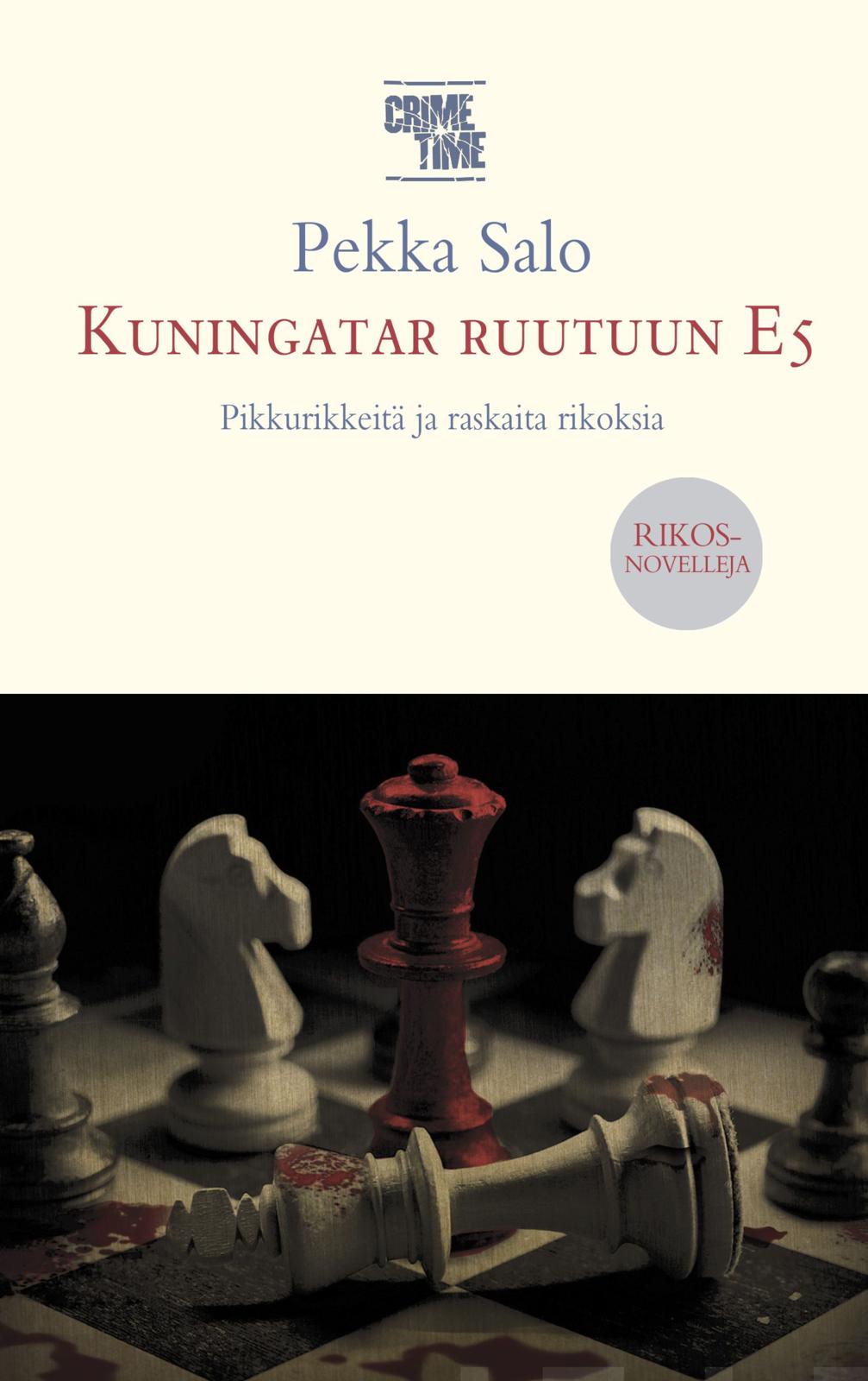 Etukansi. Pekka Salo. Kuningatar ruutuun E5