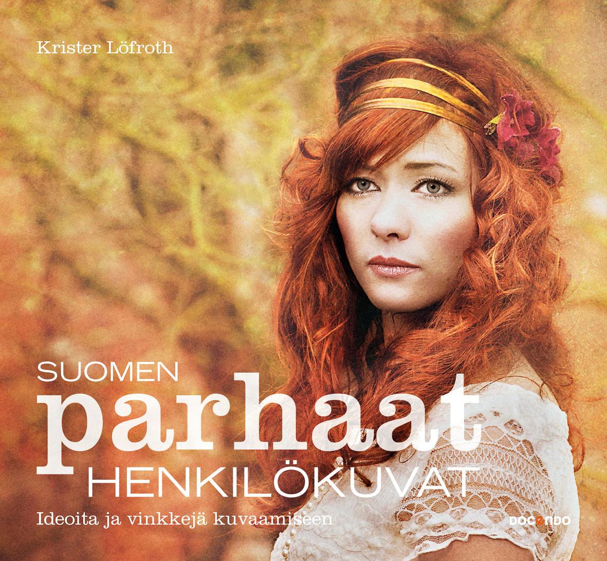 Etukansi. Krister Löfroth Suomen parhaat henkilökuvat