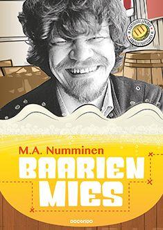 Etukansi. M.A. Numminen. Baarien mies.