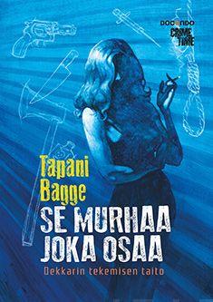 Etukansi. Tapani Bagge. Se murhaa, joka osaa