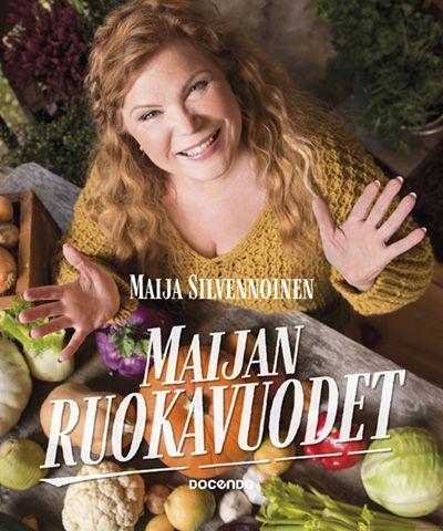 Etukansi. Maija Silvennoinen. Maijan ruokavuodet.
