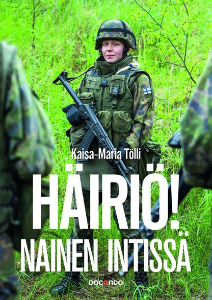 Etukansi. Kaisa-Maria Tölli Häiriö! Nainen intissä