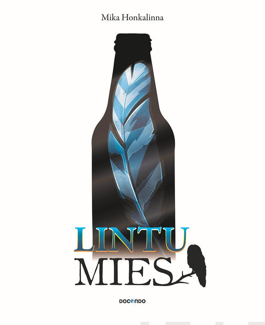 Etukansi. Mika Honkalinna. Lintumies.