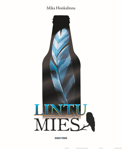 Etukansi. Mika Honkalinna. Lintumies