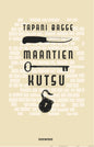 Etukansi. Tapani Bagge Maantien kutsu