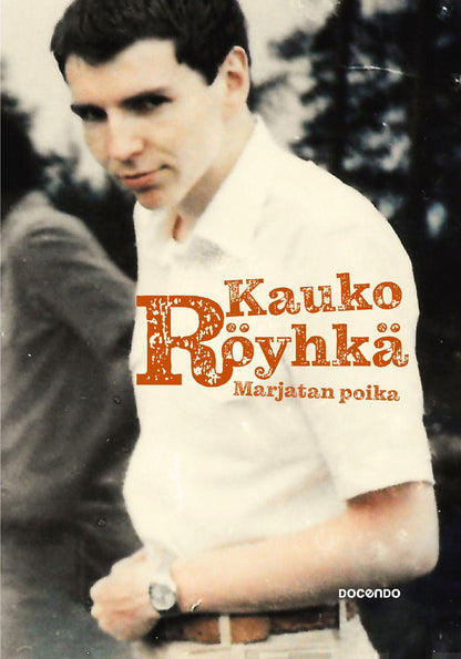 Etukansi. Kauko Röyhkä. Marjatan poika