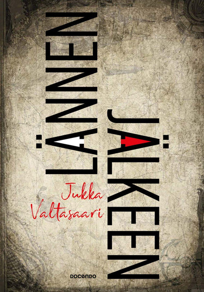 Etukansi. Jukka Valtasaari Lännen jälkeen