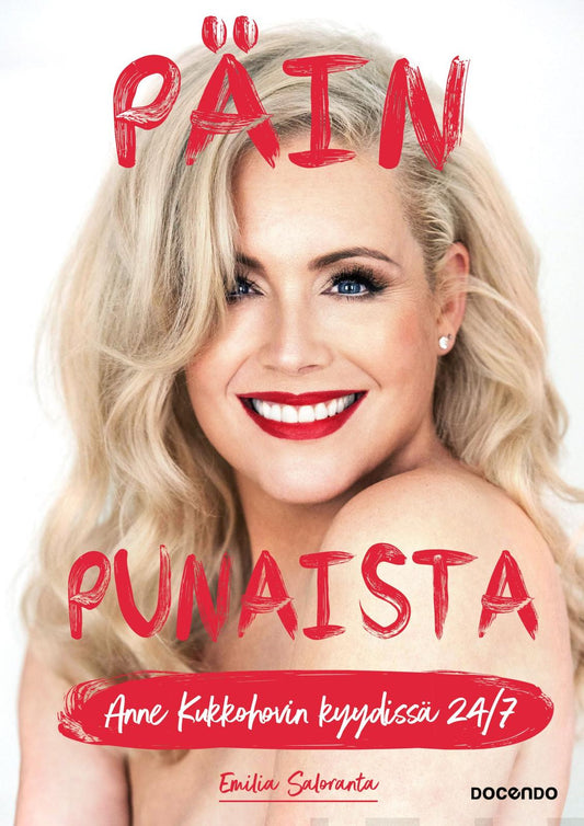 Etukansi. Emilia Saloranta. Miska Kukkohovi. Päin punaista.