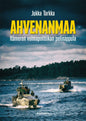Etukansi. Jukka Tarkka Ahvenanmaa