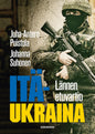 Etukansi. Juha-Antero Puistola Itä-Ukraina