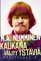 Etukansi. M.A. Numminen Kaukana väijyy ystäviä