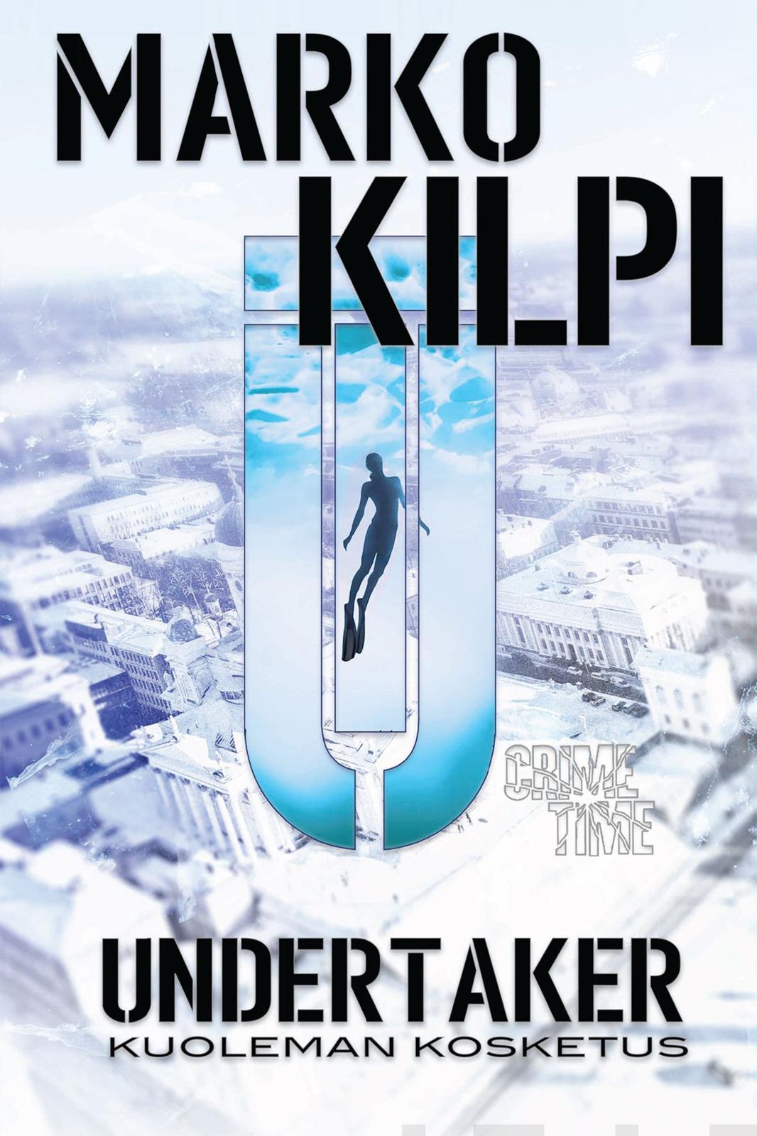 Etukansi. Marko Kilpi. Undertaker – Kuoleman kosketus