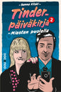 Etukansi. Sanna Kiiski Tinder-päiväkirja 2