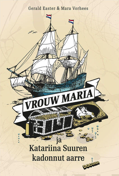 Etukansi. Gerald Easter Vrouw Maria ja Katariina Suuren kadonnut aarre