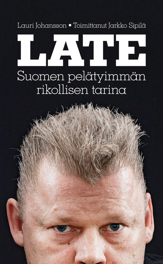 Etukansi. Lauri Johansson. Jarkko Sipilä. Late.