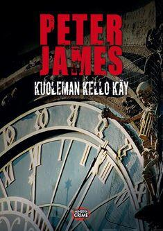 Etukansi. Peter James Kuoleman kello käy