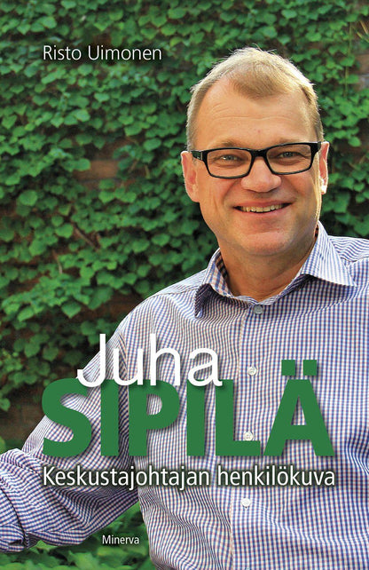 Etukansi. Risto Uimonen. Juha Sipilä
