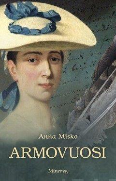 Etukansi. Anna Misko Armovuosi