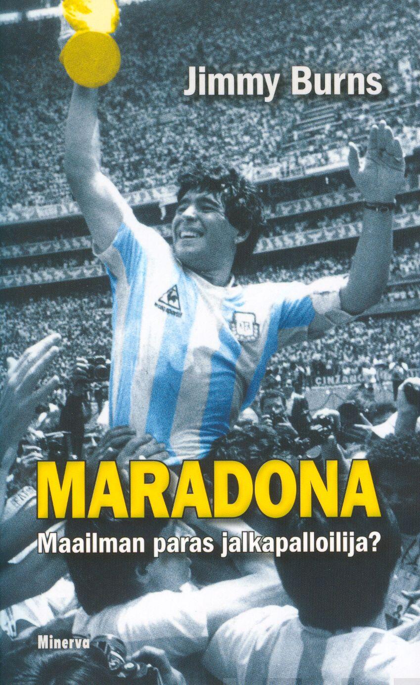Etukansi. Jimmy Burns Maradona