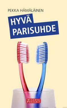 Etukansi. Pekka Hämäläinen. Hyvä parisuhde