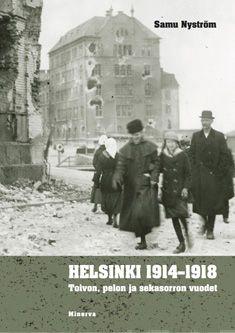 Etukansi. Samu Nyström Helsinki 1914-1918