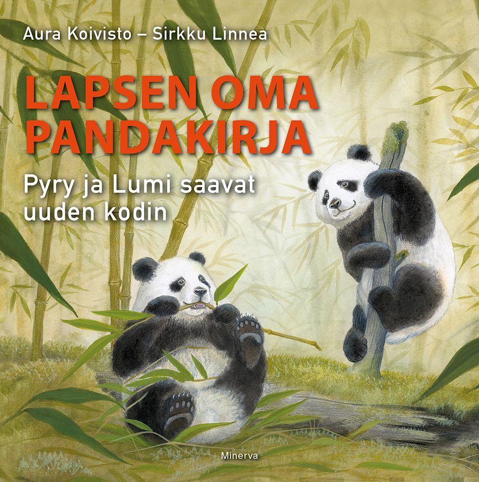 Etukansi. Aura Koivisto Lapsen oma pandakirja