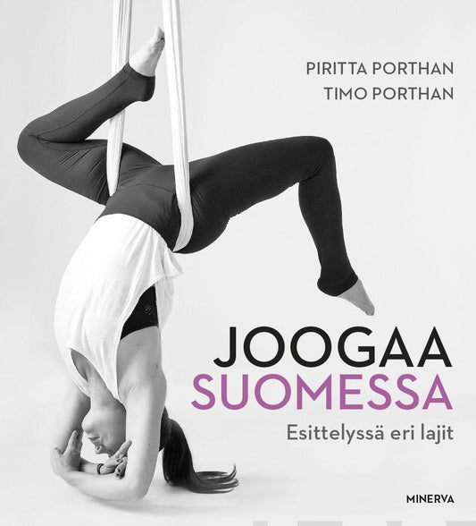 Etukansi. Piritta Porthan. Joogaa Suomessa.