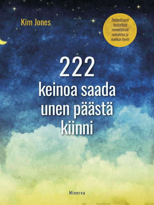 Etukansi. Kim Jones. Ruth Craddock. 222 keinoa saada unen päästä kiinni.
