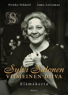 Etukansi. Pirkko Vekkeli Sylvi Salonen - Viimeinen diiva