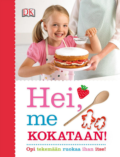 Etukansi. Hei, me kokataan!