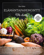 Etukansi. Tiina Hälvä Elämäntaparemontti