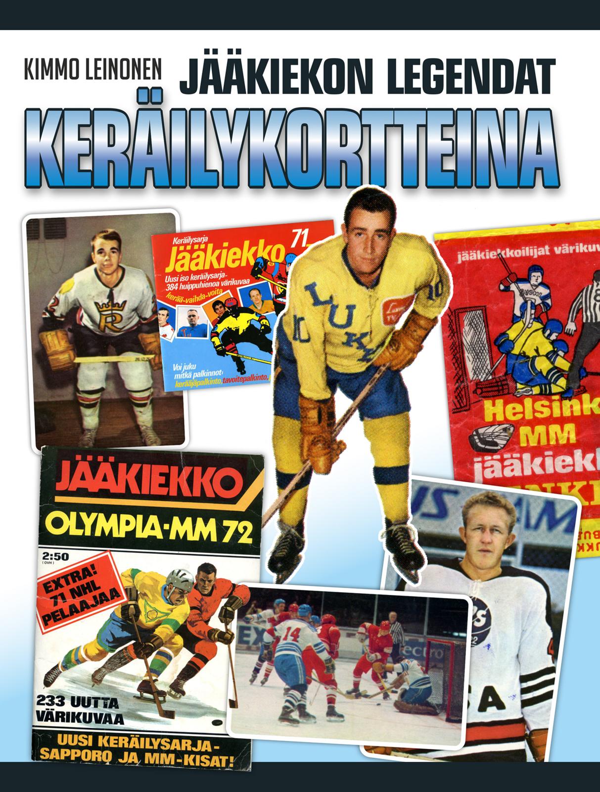 Etukansi. Kimmo Leinonen Jääkiekon legendat keräilykortteina