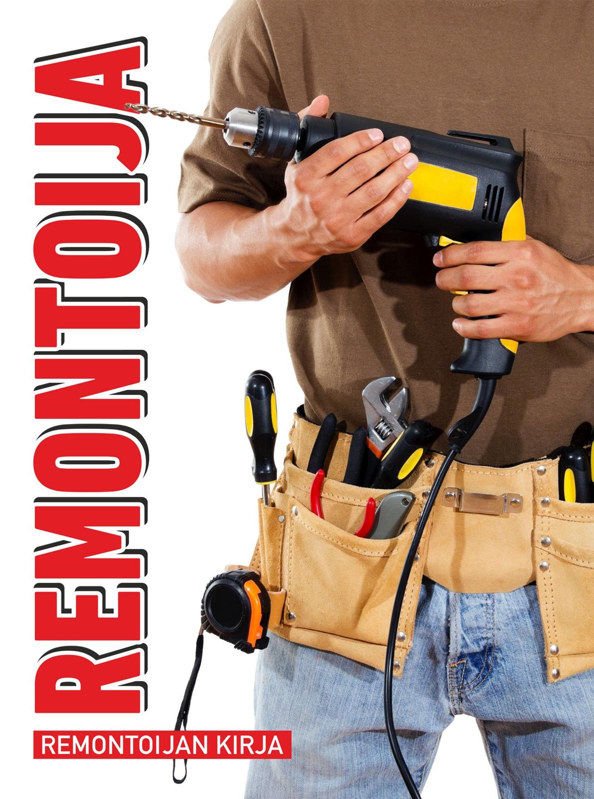 Etukansi. Risto Pekkala Remontoija - Remontoijan kirja