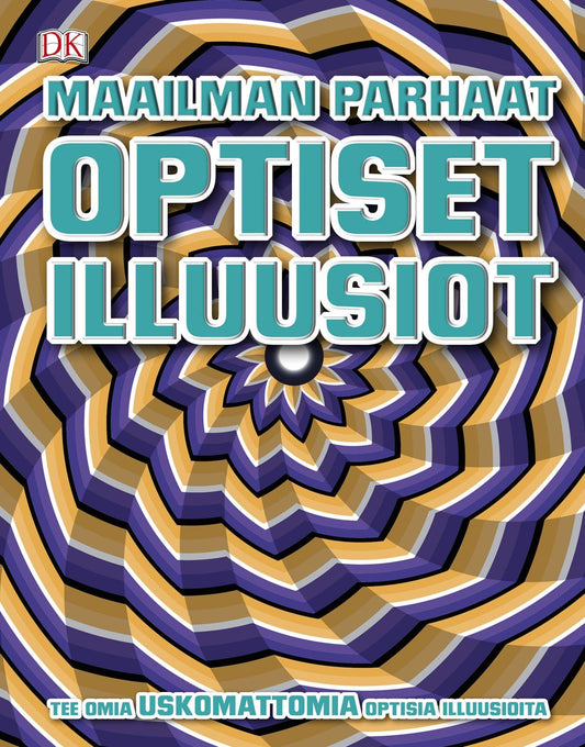 Etukansi. Maailman parhaat optiset illuusiot.