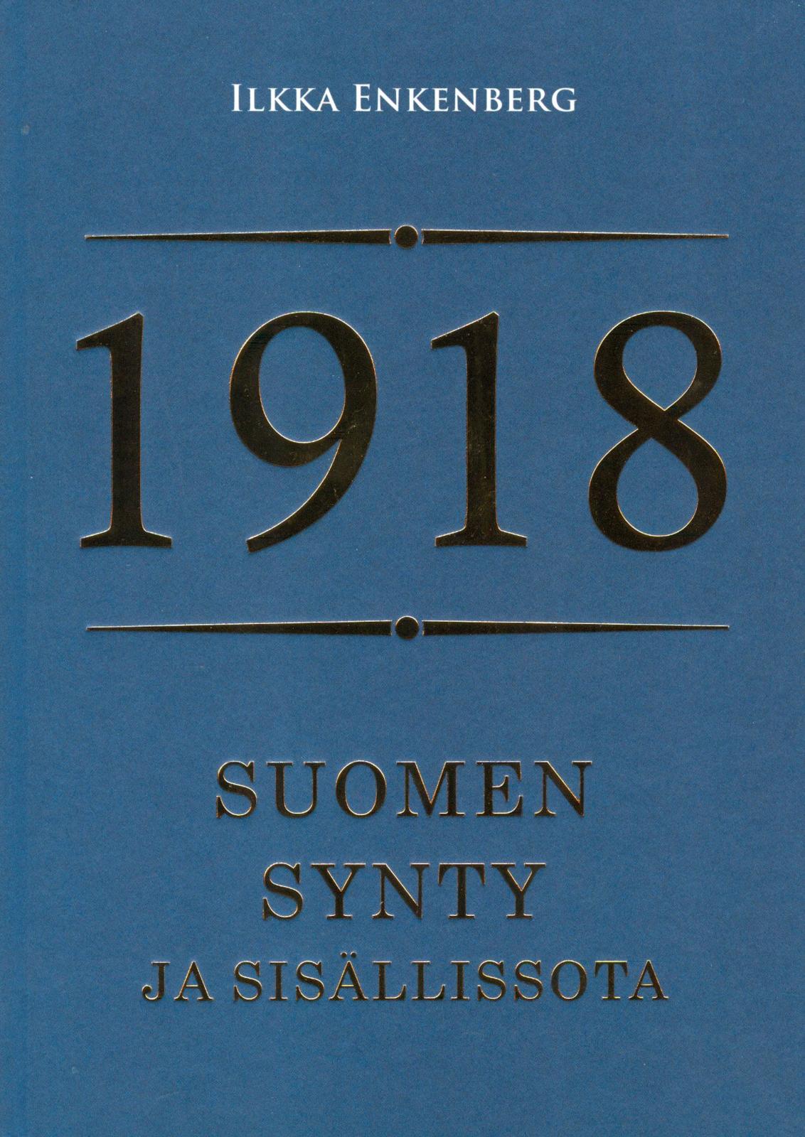 Etukansi. Ilkka Enkenberg 1918