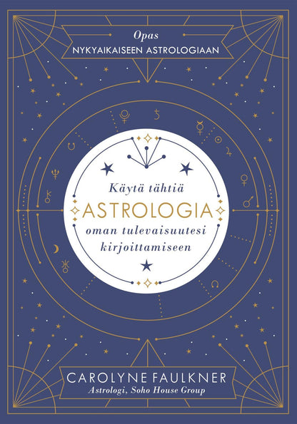 Etukansi. Carolyne Faulkner Astrologia