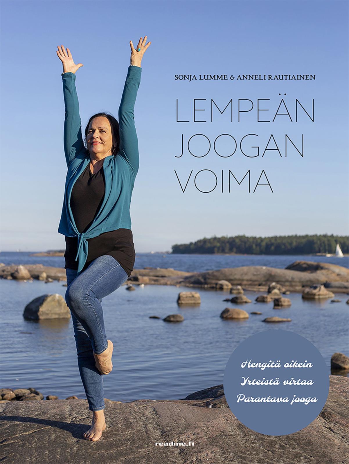 Etukansi. Sonja Lumme Lempeän joogan voima