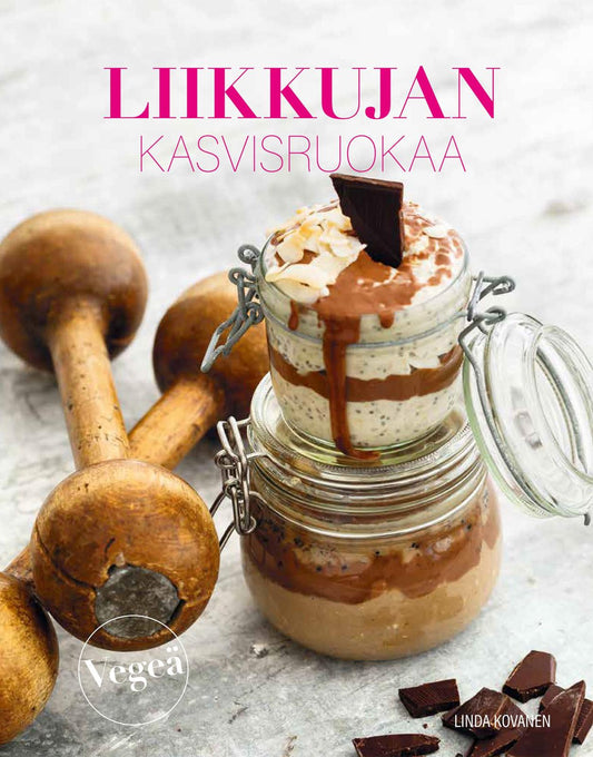 Etukansi. Linda Kovanen. Liikkujan kasvisruokaa.