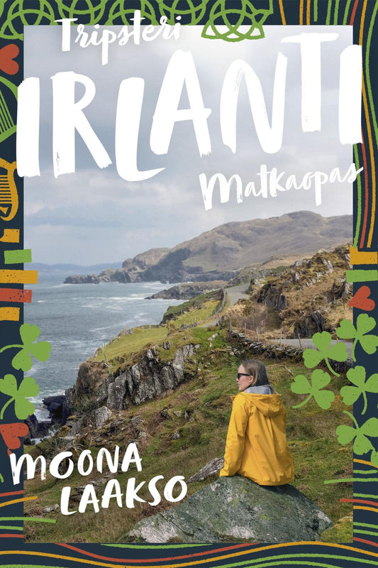 Etukansi. Moona Laakso. Irlanti.