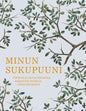 Etukansi. Jo Foster Minun sukupuuni