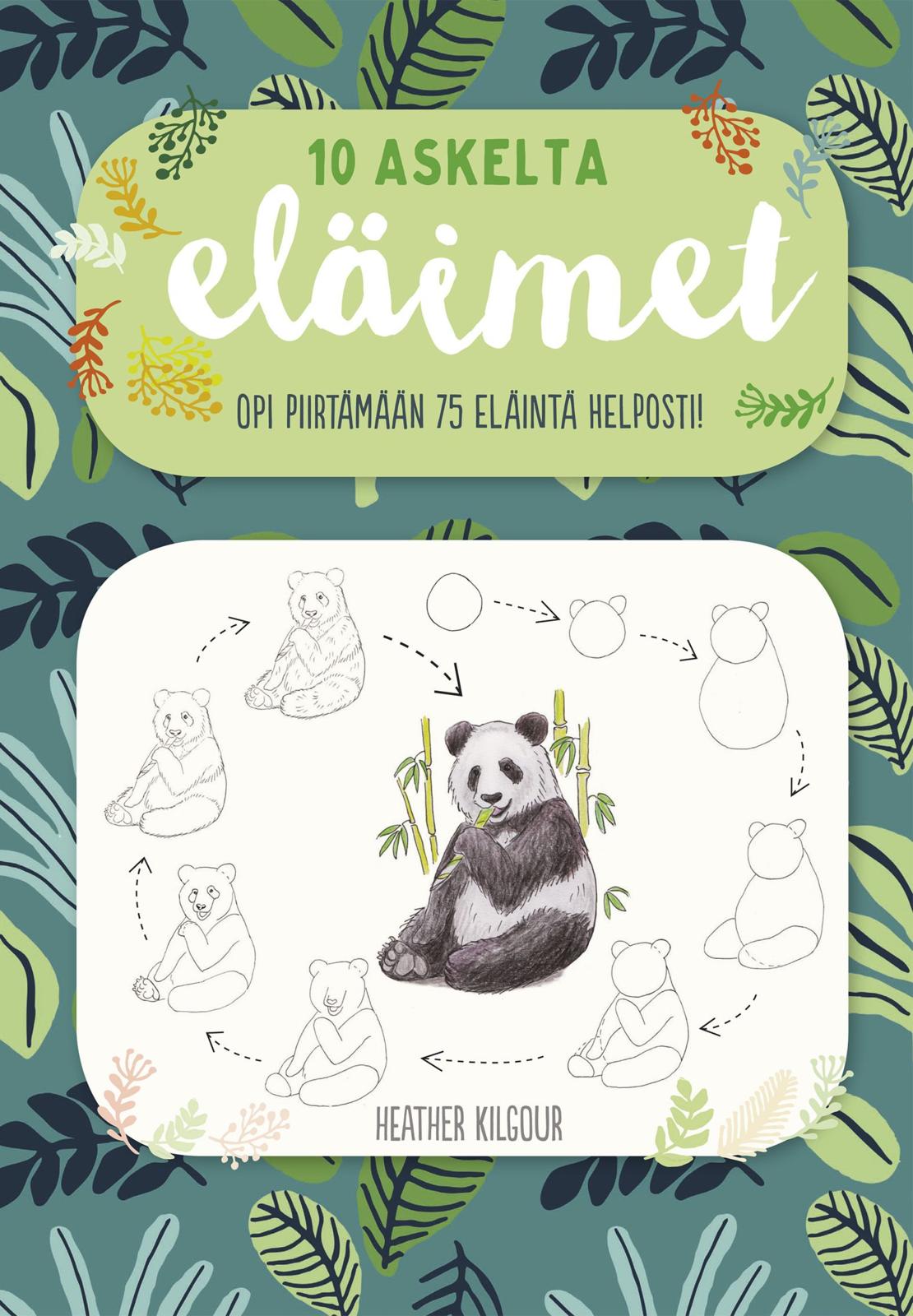 Etukansi. Heather Kilgour Eläimet - 10 askelta