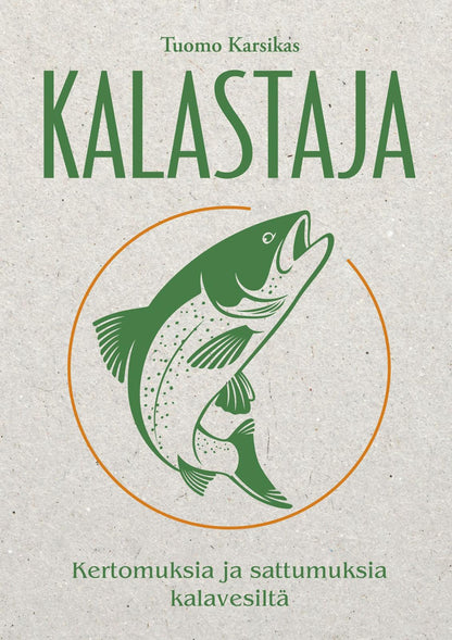 Etukansi. Tuomo Karsikas Kalastaja