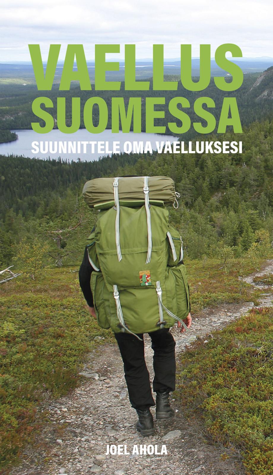 Etukansi. Joel Ahola Vaellus Suomessa